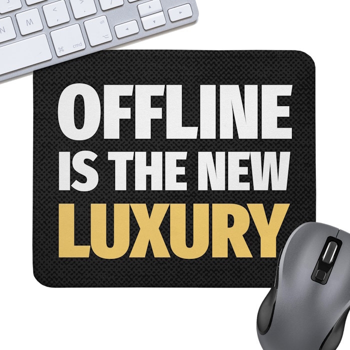 Коврик для мышки Presentville Offline is the new Luxury